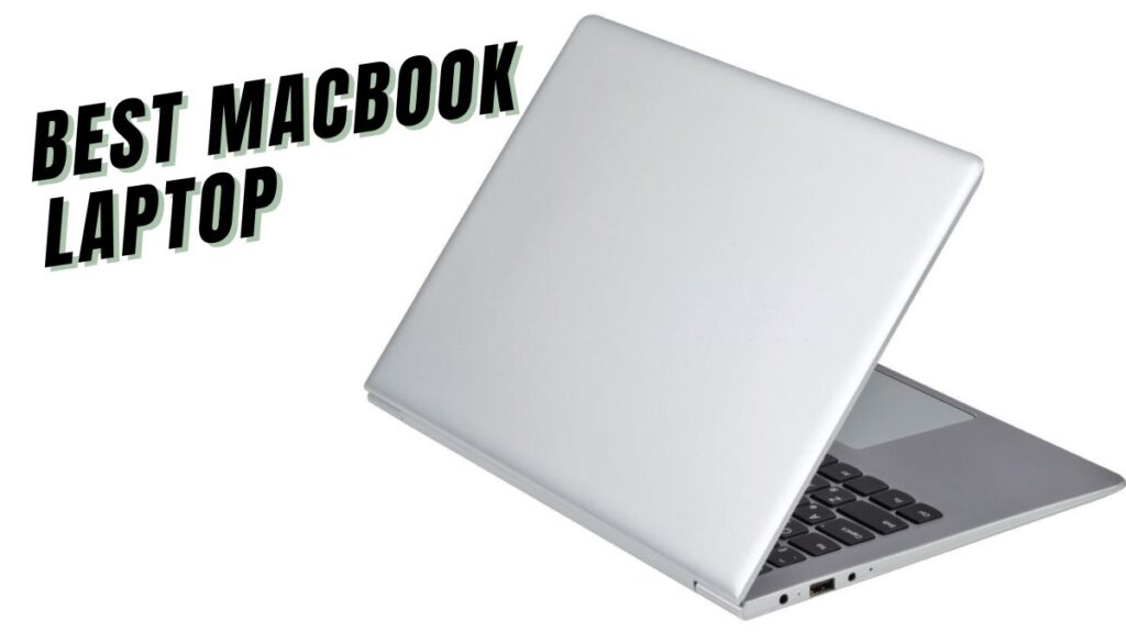 Best 6 MacBook Laptop in 2023