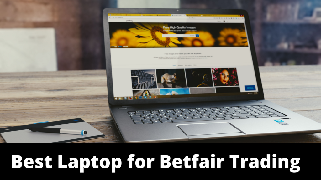 Best Laptop for Betfair Trading 2022